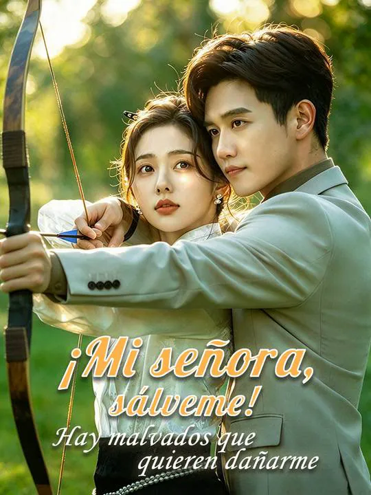 ¡Mi señora, sálveme! Hay malvados que quieren dañarme