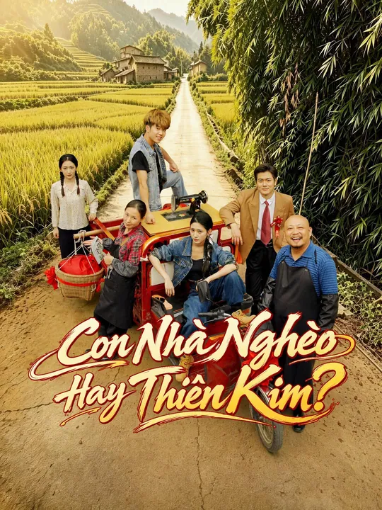 Con Nhà Nghèo Hay Thiên Kim?