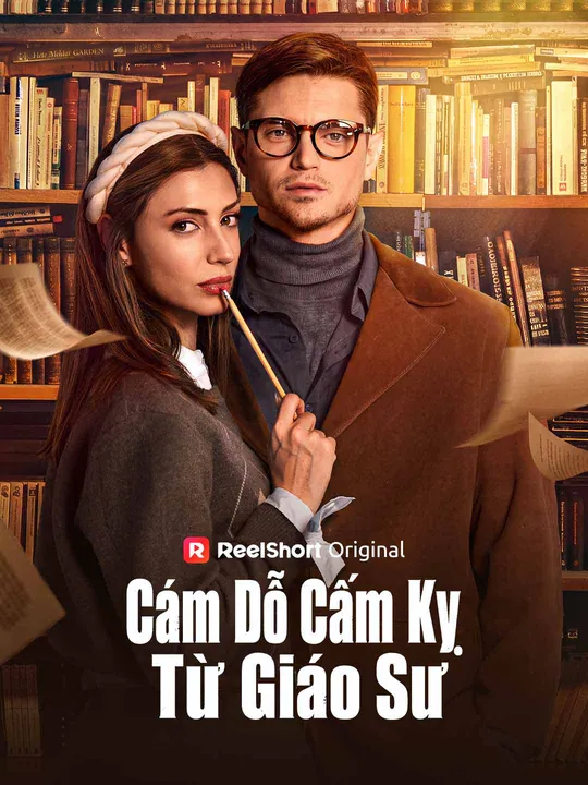 Cám Dỗ Cấm Kỵ Từ Giáo Sư