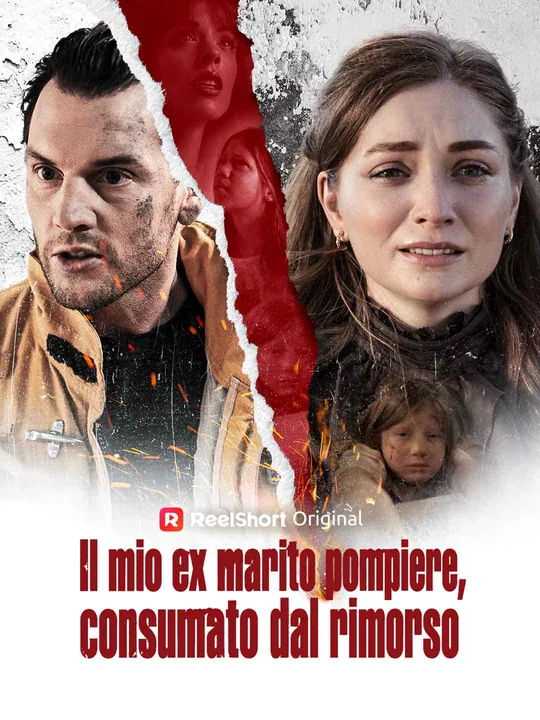 Il mio ex marito pompiere, consumato dal rimorso